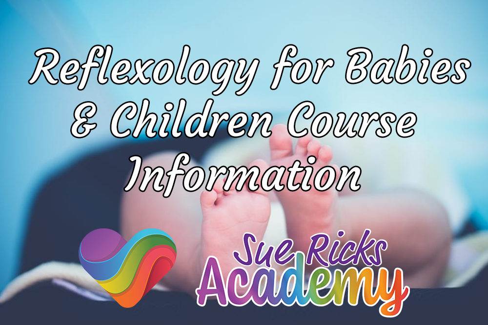 Reflexology for Babies and Children Course Information